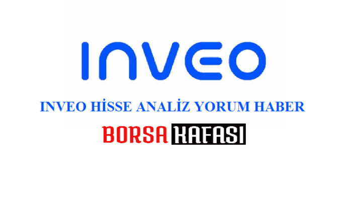 INVEO Yatırım Holding Hisse Analiz ve Haber