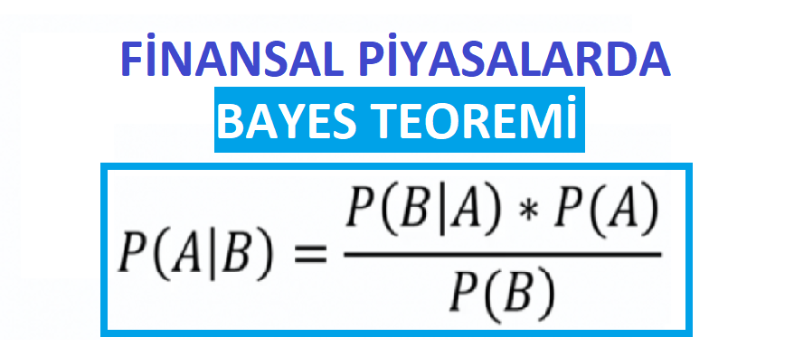 Bayes Teoremi Nedir?